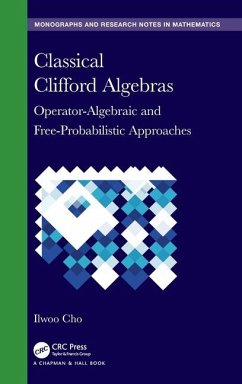 Classical Clifford Algebras - Cho, Ilwoo