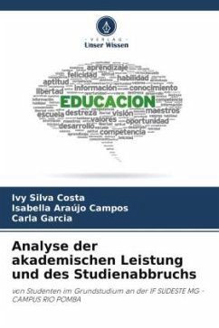 Analyse der akademischen Leistung und des Studienabbruchs - Silva Costa, Ivy;Araújo Campos, Isabella;Garcia, Carla
