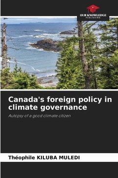 Canada's foreign policy in climate governance - KILUBA MULEDI, Théophile
