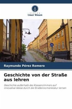 Geschichte von der Straße aus lehren - Pérez Romero, Raymundo