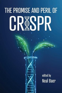 Promise and Peril of Crispr - Baer, Neal