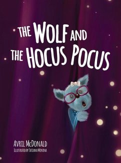The Wolf and the Hocus Pocus - Mcdonald, Avril
