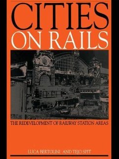 Cities on Rails - Bertolini, Luca; Spit, Tejo