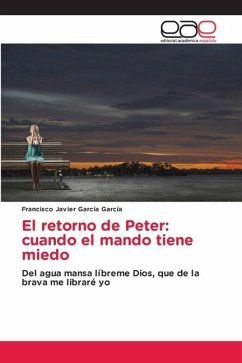El retorno de Peter: cuando el mando tiene miedo - García García, Francisco Javier