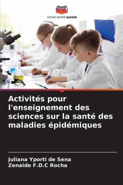 Activités pour l'enseignement des sciences sur la santé des maladies épidémiques - Yporti de Sena, Juliana;F.D.C Rocha, Zenaide