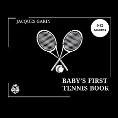 Baby's First Tennis Book - Garin, Jacques