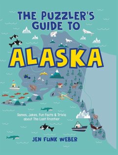 The Puzzler's Guide to Alaska - Weber, Jen Funk