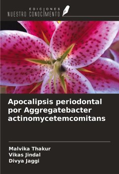 Cover Apocalipsis periodontal por Aggregatebacter actinomycetemcomitans