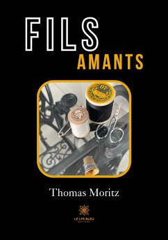 Fils amants - Thomas Moritz