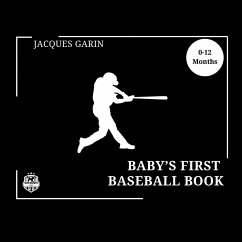 Baby's First Baseball Book - Garin, Jacques