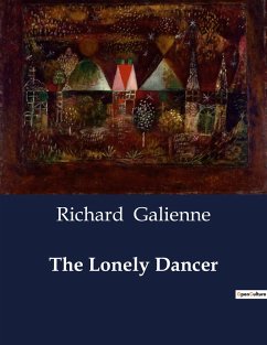 The Lonely Dancer - Galienne, Richard