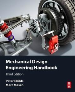 Mechanical Design Engineering Handbook - Childs, Peter; Masen, Marc