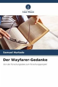 Der Wayfarer-Gedanke - Hurtado, Samuel