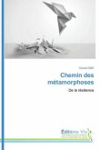 Chemin des métamorphoses