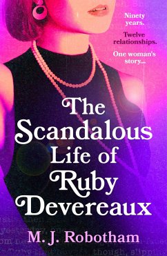 The Scandalous Life of Ruby Devereaux - Robotham, M J