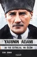 Yarinin Adami 3 - Ya Istiklal Ya Ölüm - Sinov, Con