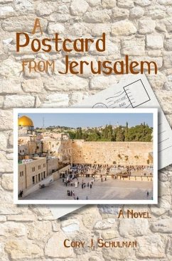 A Postcard From Jerusalem - Schulman, Cory J