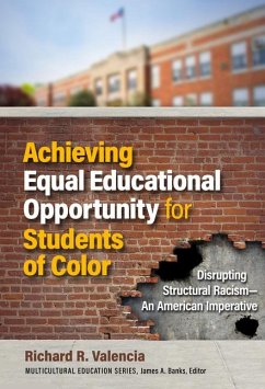 Achieving Equal Educational Opportunity for Students of Color - Valencia, Richard R