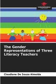 The Gender Representations of Three Literacy Teachers
