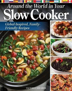 Around the World in Your Slow Cooker - Shearer, Victoria