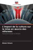 L'impact de la culture sur la mise en ¿uvre des réformes