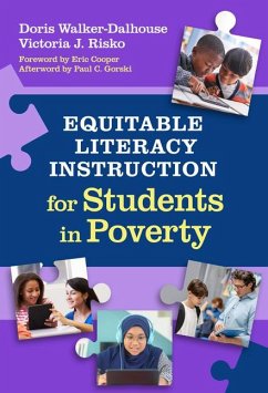 Equitable Literacy Instruction for Students in Poverty - Walker-Dalhouse, Doris; Risko, Victoria J