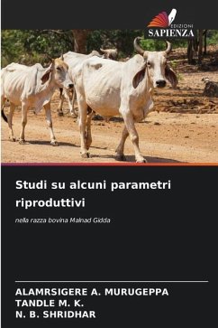 Studi su alcuni parametri riproduttivi - MURUGEPPA, ALAMRSIGERE A.;K., TANDLE M.;Shridhar, N. B.