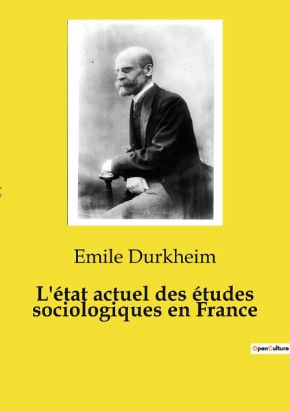L'état actuel des études sociologiques en France L'état actuel des études sociologiques en France