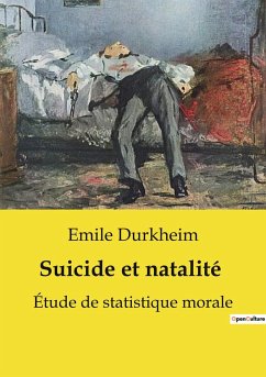Suicide et natalité - Durkheim, Emile