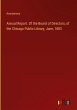 Annual Report. Of the Board of... - Bild 1