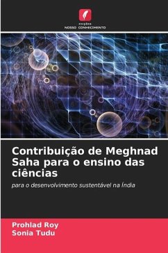 Contribuição de Meghnad Saha para o ensino das ciências - Roy, Prohlad;Tudu, Sonia