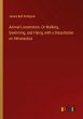 Animal Locomotion. Or Walking,... - Bild 1