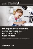 Mi experiencia docente como profesor de escritura: La 5ª experiencia