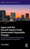 Japan and the Growth-Equity-Small Government Impossible Triangle