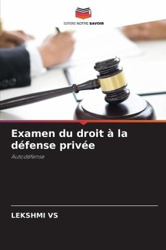 Examen du droit à la défense privée - VS, LEKSHMI