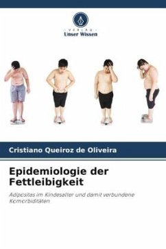 Epidemiologie der Fettleibigkeit - Queiroz de Oliveira, Cristiano