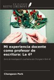 Mi experiencia docente como profesor de escritura: La 4ª