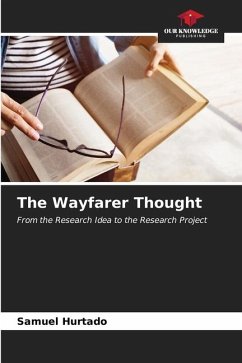 The Wayfarer Thought - Hurtado, Samuel