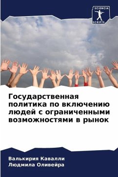 Gosudarstwennaq politika po wklücheniü lüdej s ogranichennymi wozmozhnostqmi w rynok - Kawalli, Val'kiriq;Oliwejra, Lüdmila
