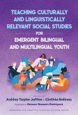 Teaching Culturally and Linguistically Relevant Social Studies for Emergent Bilingual and Multilingual Youth