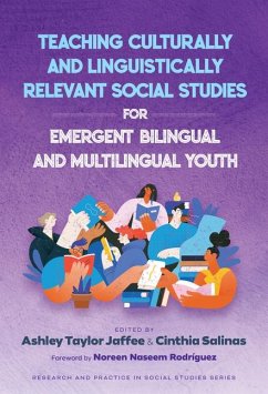 Cover Teaching Culturally and Linguistically Relevant Social Studies for Emergent Bilingual and Multilingual Youth