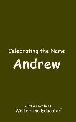 Celebrating the Name Andrew (eBook, ePUB) Celebrating the Name Andrew (eBook, ePUB)