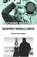 Luchino Visconti - Nowell-Smith, Geoffrey