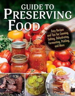 Guide to Preserving Food - Wilson, Carol