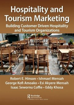 Hospitality and Tourism Marketing - Hinson, Robert Ebo; Mensah, Ishmael; Amoako, George Kofi