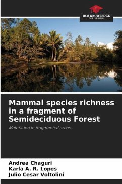 Mammal species richness in a fragment of Semideciduous Forest - Chaguri, Andrea;Lopes, Karla A. R.;Voltolini, Julio Cesar