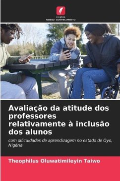 Avaliação da atitude dos professores relativamente à inclusão dos alunos - Taiwo, Theophilus Oluwatimileyin