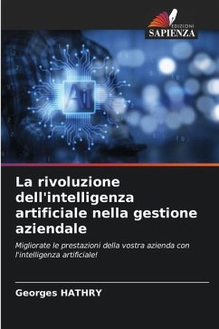 La rivoluzione dell'intelligenza artificiale nella gestione aziendale - HATHRY, Georges