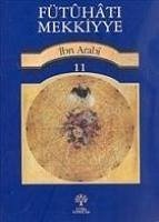 Fütuhati Mekkiyye 11 - Ibn Arabi, Muhyiddin
