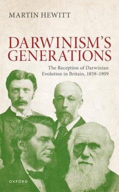 The Reception of Darwinian Evolution in Britain, 1859-1909 - Hewitt, Martin